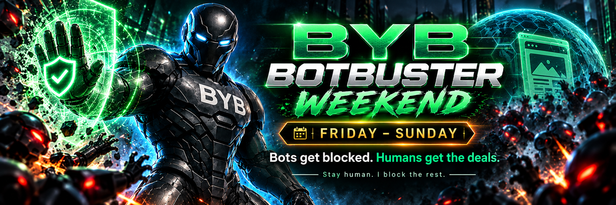 BYB BOTBUSTER WEEKEND